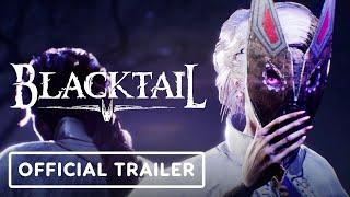 IGN - Blacktail - Official Launch Trailer