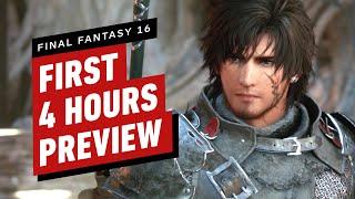 IGN - Final Fantasy 16: First Four Hours Preview