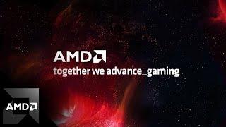 IGN - AMD Presents: together we advance_gaming LIVESTREAM