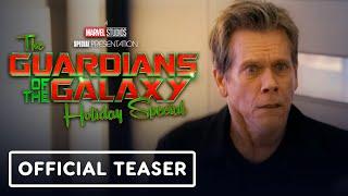 IGN - The Guardians of the Galaxy Holiday Special - Official Teaser Trailer (2022) Kevin Bacon