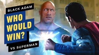 IGN - Black Adam vs. Superman: Who Would Win?