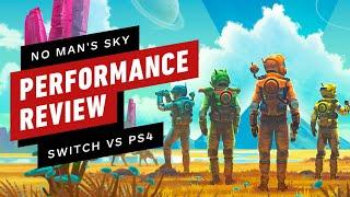 IGN - No Man's Sky Nintendo Switch vs PS4 Performance Review