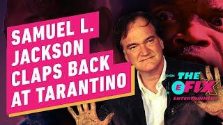 IGN - Samuel L. Jackson Responds to Tarantino's Marvel-ization of Hollywood - IGN The Fix: Entertainment