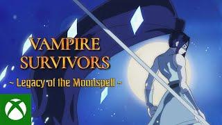 Xbox - Vampire Survivors: Legacy of the Moonspell Launch Trailer