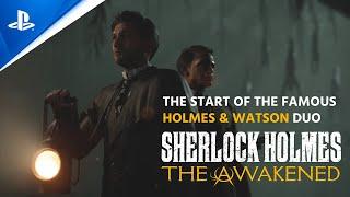 PlayStation - Sherlock Holmes The Awakened - Start of the Famous Duo Trailer | PS5 & PS4 Games