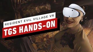 Resident Evil Village VR Hands-On Preview: An Immersive Nightmare | TGS 2022