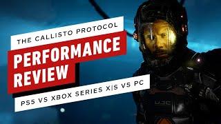 IGN - Callisto Protocol Performance Review PS5 vs Xbox Series X|S