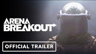 IGN - Arena Breakout - Official Closed Beta Announcement Trailer