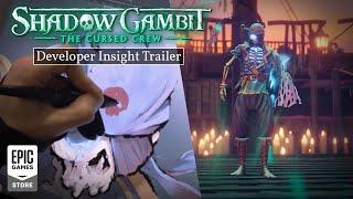 Epic Games - Shadow Gambit: The Cursed Crew - Developer Insight Trailer