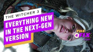 IGN - The Witcher 3 Next-Gen Is More Than Just a Visual Upgrade -  IGN Daily Fix