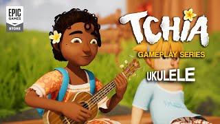 Epic Games - Tchia - Gameplay Series - Ukulele