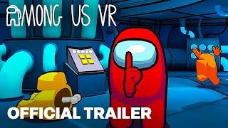 GameSpot - Among Us VR | Official Release Date Trailer