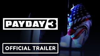 IGN - PayDay 3 - Official Reveal Trailer