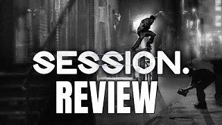 Session: Skate Sim Review - The Final Verdict