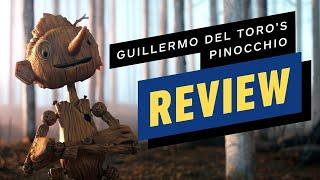 IGN - Guillermo del Toro's Pinocchio Review