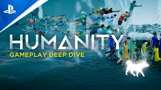 PlayStation - Humanity - Gameplay Deep Dive | PS5, PS4, PSVR & PS VR2 Games