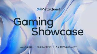 IGN - Meta Quest Gaming Showcase 2023 Livestream