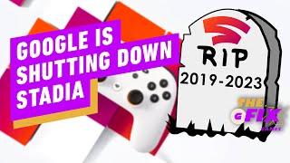 Google Shutting Down Stadia, Refunding Users -  IGN Daily Fix