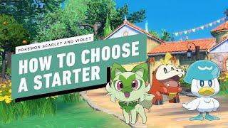 IGN - Pokemon Scarlet and Violet - How to Choose a Starter Pokemon