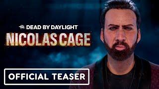 IGN - Dead by Daylight - Official Nicolas Cage Teaser Trailer