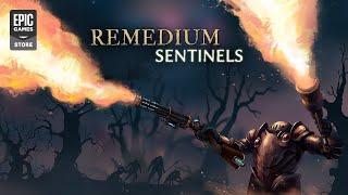 Epic Games - REMEDIUM: Sentinels - Official Early Access Trailer