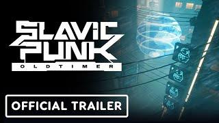 IGN - SlavicPunk: Oldtimer - Official Gameplay Trailer