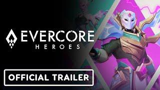IGN - Evercore Heroes - Official Gameplay Trailer