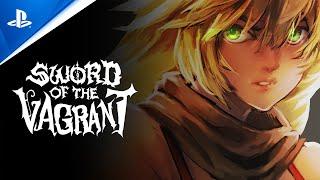 PlayStation - Sword of the Vagrant - Release Date Announcement Trailer | PS4 Games