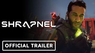 IGN - Shrapnel - Official Reveal Cinematic Trailer