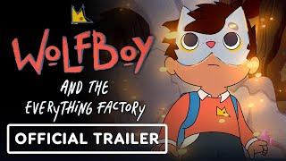 Wolfboy and the Everything Factory: Season 2 - Official Trailer (2022) Joseph Gordon-Levitt