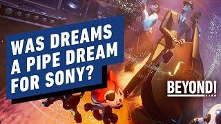 IGN - Was Dreams a Failed Live-Service or a Successful Art Project? - Beyond Clip