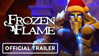 IGN - Frozen Flame - Official Holiday Update Trailer