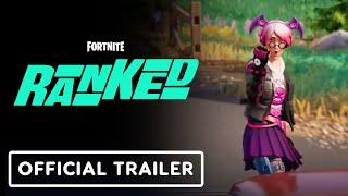 IGN - Fortnite - Official Ranked Launch Overview Trailer